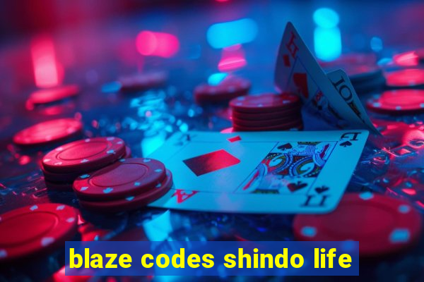 blaze codes shindo life